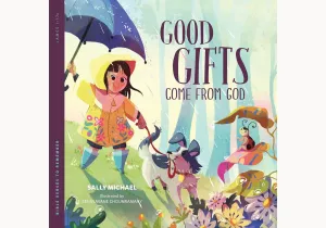 Good Gifts Come From God
