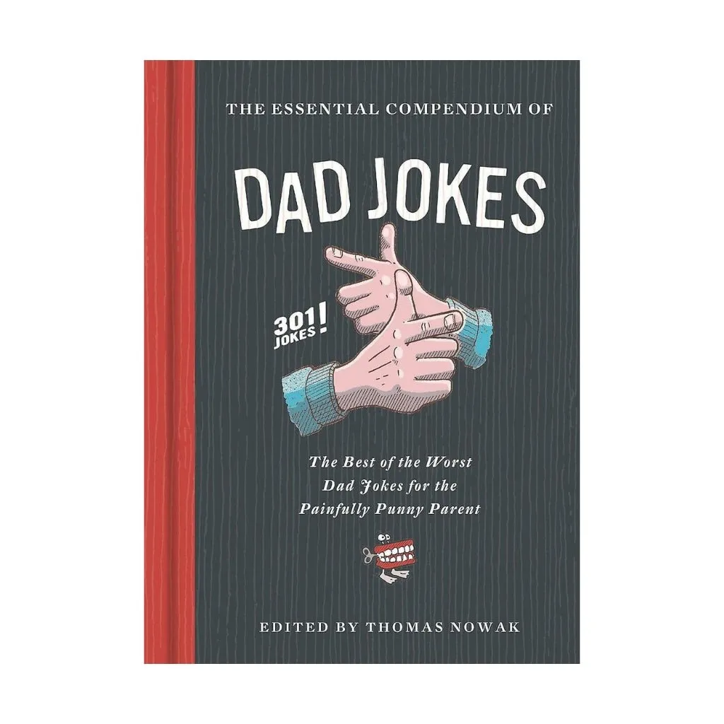 The Essential Compendium Of Dad Jokes